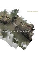 On Generation & Corruption: Poems