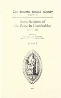 Records of Some Sessions of the Peace in Lincolnshire, 1381-1396: I: The Parts of Kesteven and the Parts of Holland