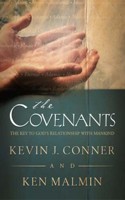 Covenants: The Key to God's Relationship with Mankind