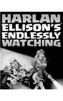 Harlan Ellison's Endlessly Watching