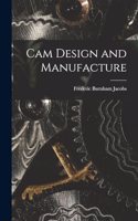 Cam Design and Manufacture