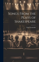 Songs From the Plays of Shakespeare