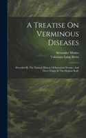Treatise On Verminous Diseases