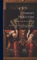 Hymen's Præludia