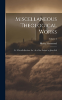Miscellaneous Theological Works