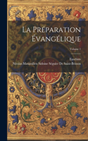 Préparation Évangélique; Volume 1