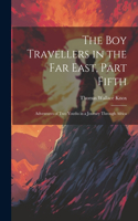 Boy Travellers in the Far East, Part Fifth