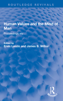 Human Values and the Mind of Man