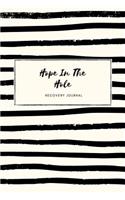 Hope In The Hole Recovery Journal