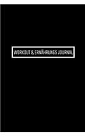 Workout & Ernährungs Journal