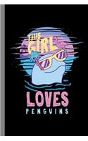 This Girl Loves Penguins