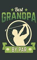 Best Grandpa by Par: Journal for Golf Lovers