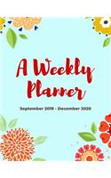 A Weekly Planner September 2019 - December 2020