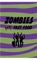 Zombies Hate Fast Food
