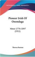 Pioneer Irish of Onondaga