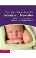 Essentials of Anesthesia for Infants and Neonates