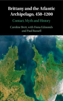Brittany and the Atlantic Archipelago, 450–1200