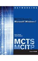 MCTS Guide to Microsoft Windows 7 (Exam # 70-680): Exam #70-680
