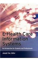 E-Health Care Information Systems