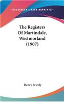 The Registers Of Martindale, Westmorland (1907)