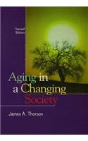 Aging in a Changing Society