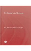 The Musical Art of Synthesis