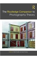 Routledge Companion to Photography Theory