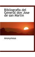 Bibliografia del General Don Jose de San Martin