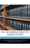 An Introduction to Agriculture