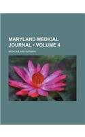 Maryland Medical Journal (Volume 4); Medicine and Surgery