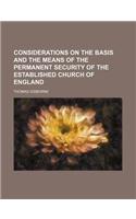 Considerations on the Basis and the Means of the Permanent Security of the Established Church of England