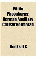 White Phosphorus: German Auxiliary Cruiser Kormoran(English)