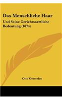 Menschliche Haar