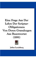 Eine Frage Aus Der Lehre Der Scriptur-Obligationen