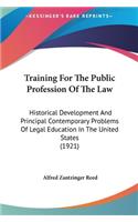 Training For The Public Profession Of The Law