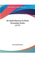 de Studii Historici in Patria Necessitate Oratio (1777)