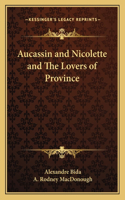 Aucassin and Nicolette and the Lovers of Province