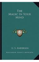 Magic in Your Mind