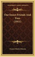 Our Insect Friends and Foes (1911)