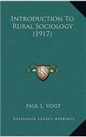 Introduction to Rural Sociology (1917)