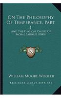 On The Philosophy Of Temperance, Part 1