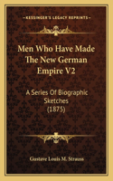 Men Who Have Made the New German Empire V2