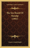 Sea-Board of Mendip (1902)