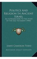 Politics And Religion In Ancient Israel