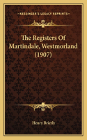 Registers Of Martindale, Westmorland (1907)