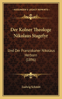 Kolner Theologe Nikolaus Stagefyr