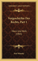Vorgeschichte Des Rechts, Part 1