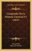 Compendio De La Historia Universal V1 (1853)