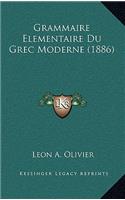 Grammaire Elementaire Du Grec Moderne (1886)