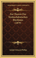 Zur Theorie Des Neuhochdeutschen Rhythmus (1879)